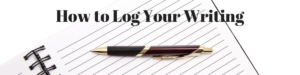 How to Log Your Writing